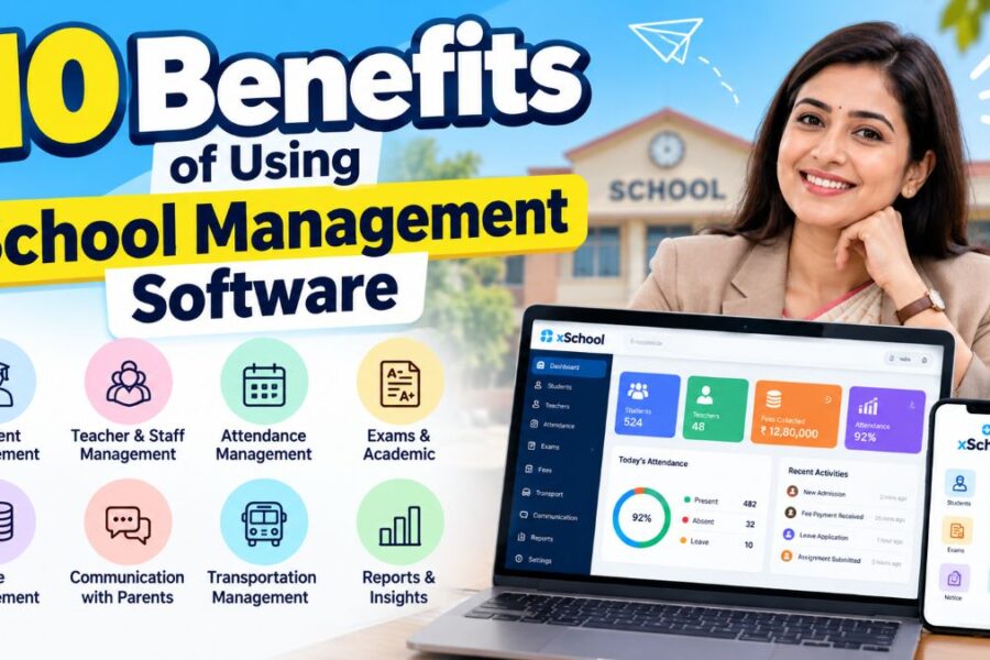 Benefits of Using School Management Software